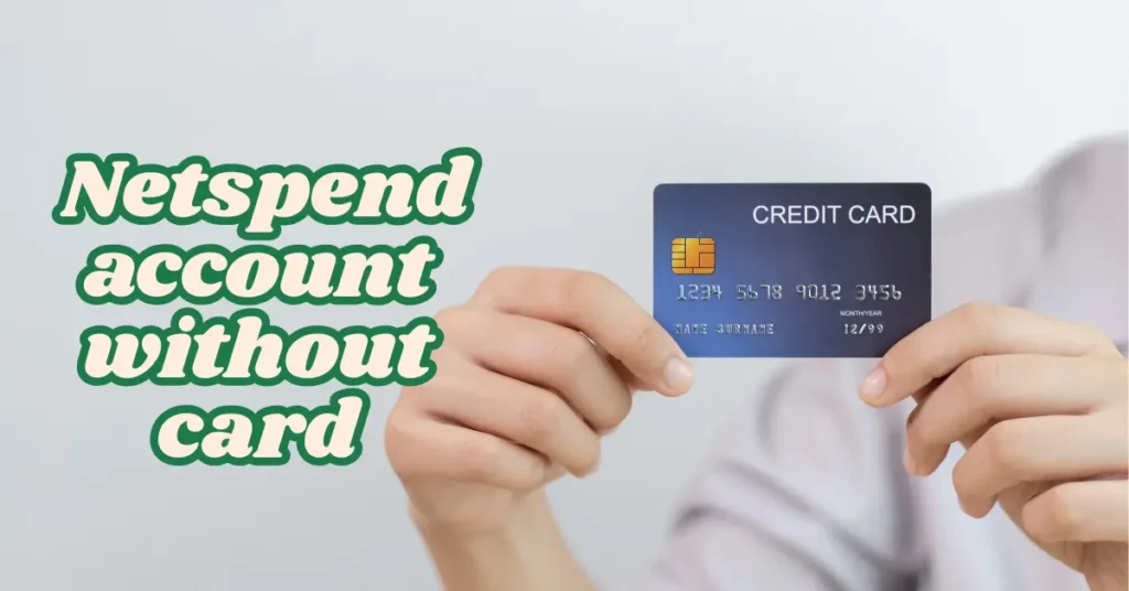how to get money off Netspend account without card how to get money off Netspend account without card