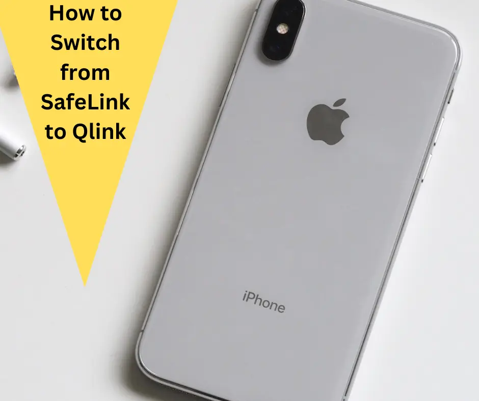 How to Switch from SafeLink to Qlink